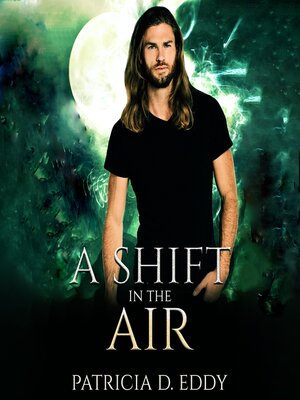 cover image of A Shift in the Air